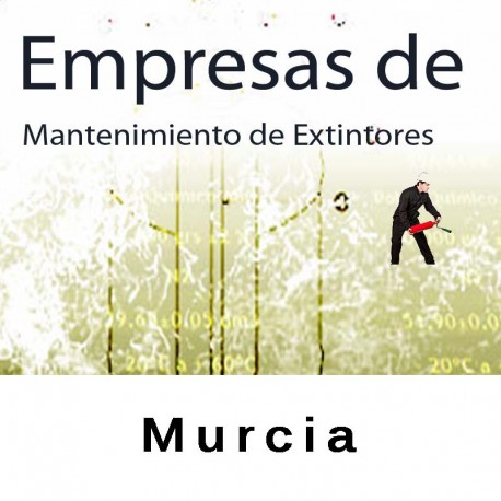 Extintores en Murcia Mantenimiento y Retimbrado